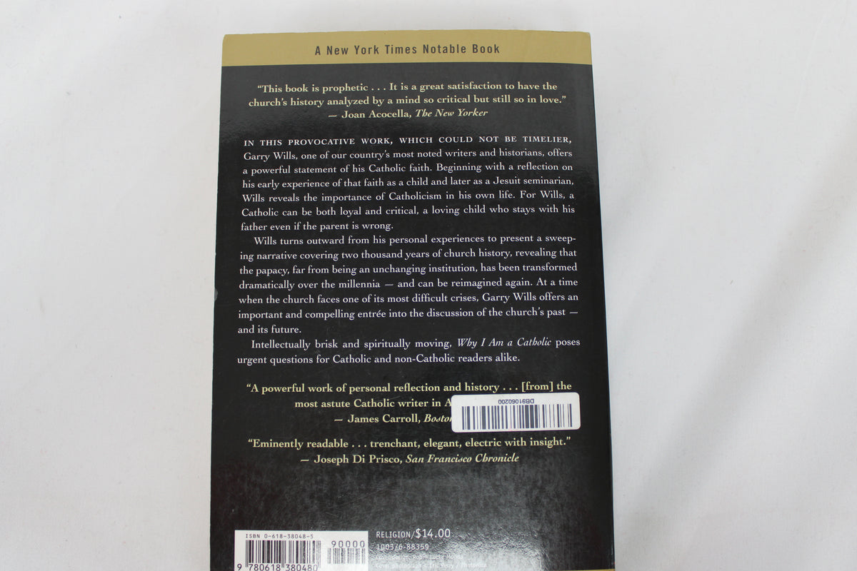 Why I Am a Catholic Book, paperback, Gary Wills