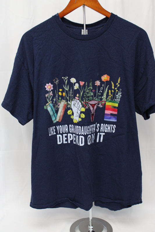 Gildan Like Your Granddaughters Rights Depend on it T-shirt, Navy, Women’s XL