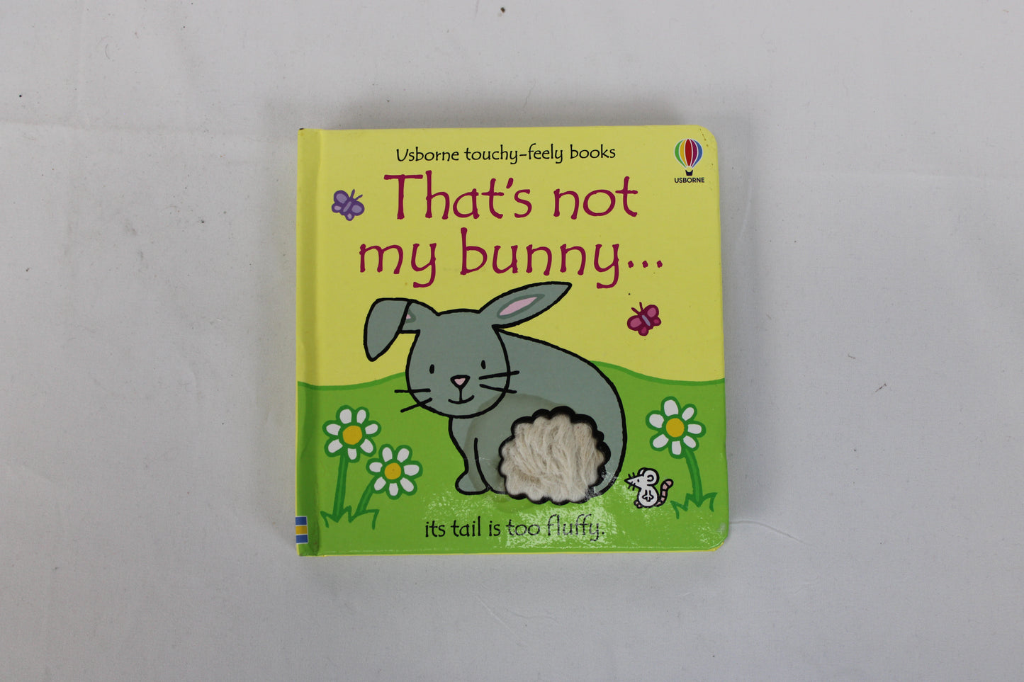 That’s not my bunny its tail is too fluffy Usborne touchy-feely book