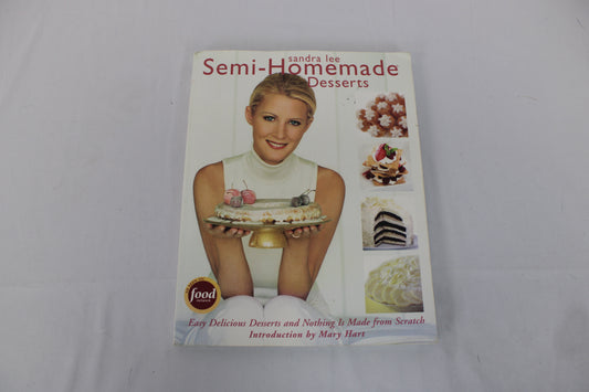 Semi Homemade Desserts by Sandra Lee