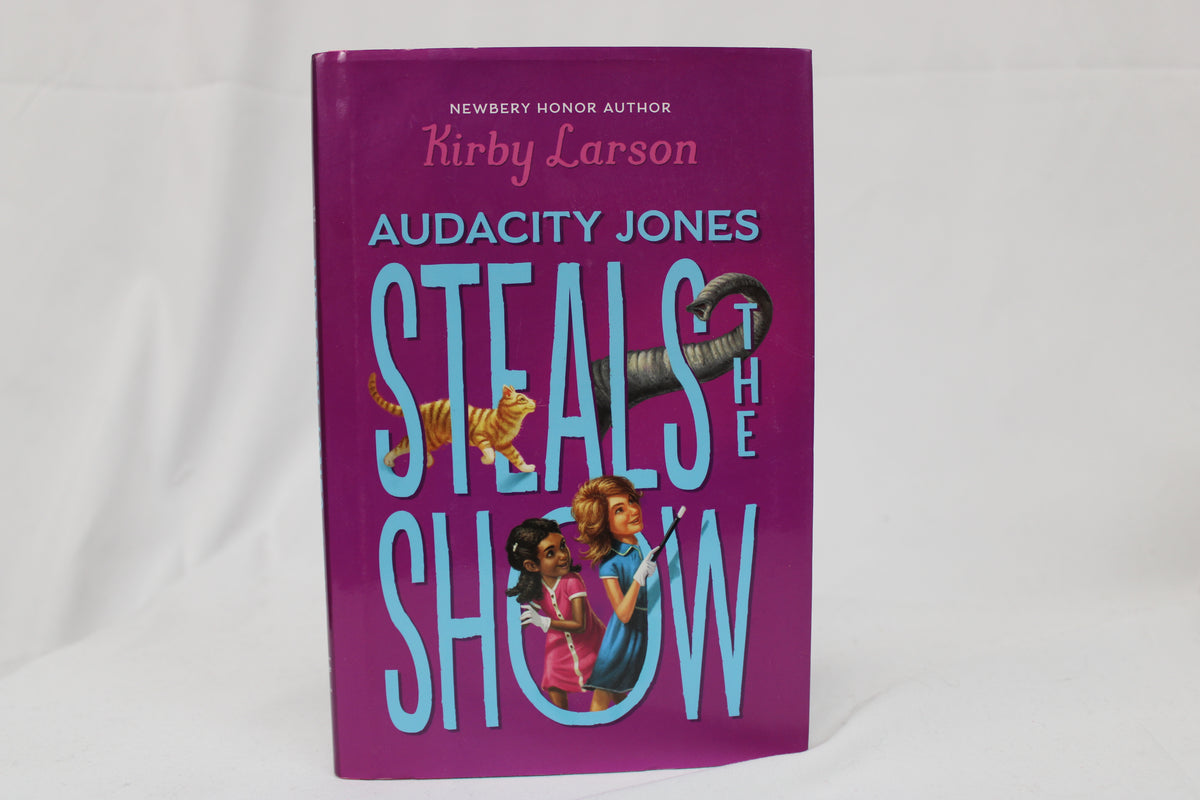 Audacity Jones Steals The Show, paperback, Kirby Larson