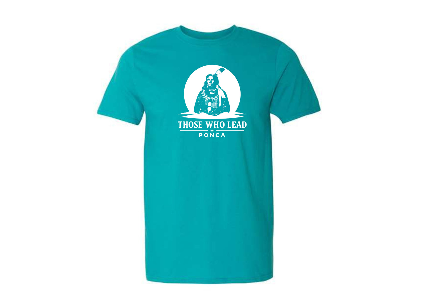 Ponca Pathways Exclusive Those Who Lead t-shirt, Adult S-5XL